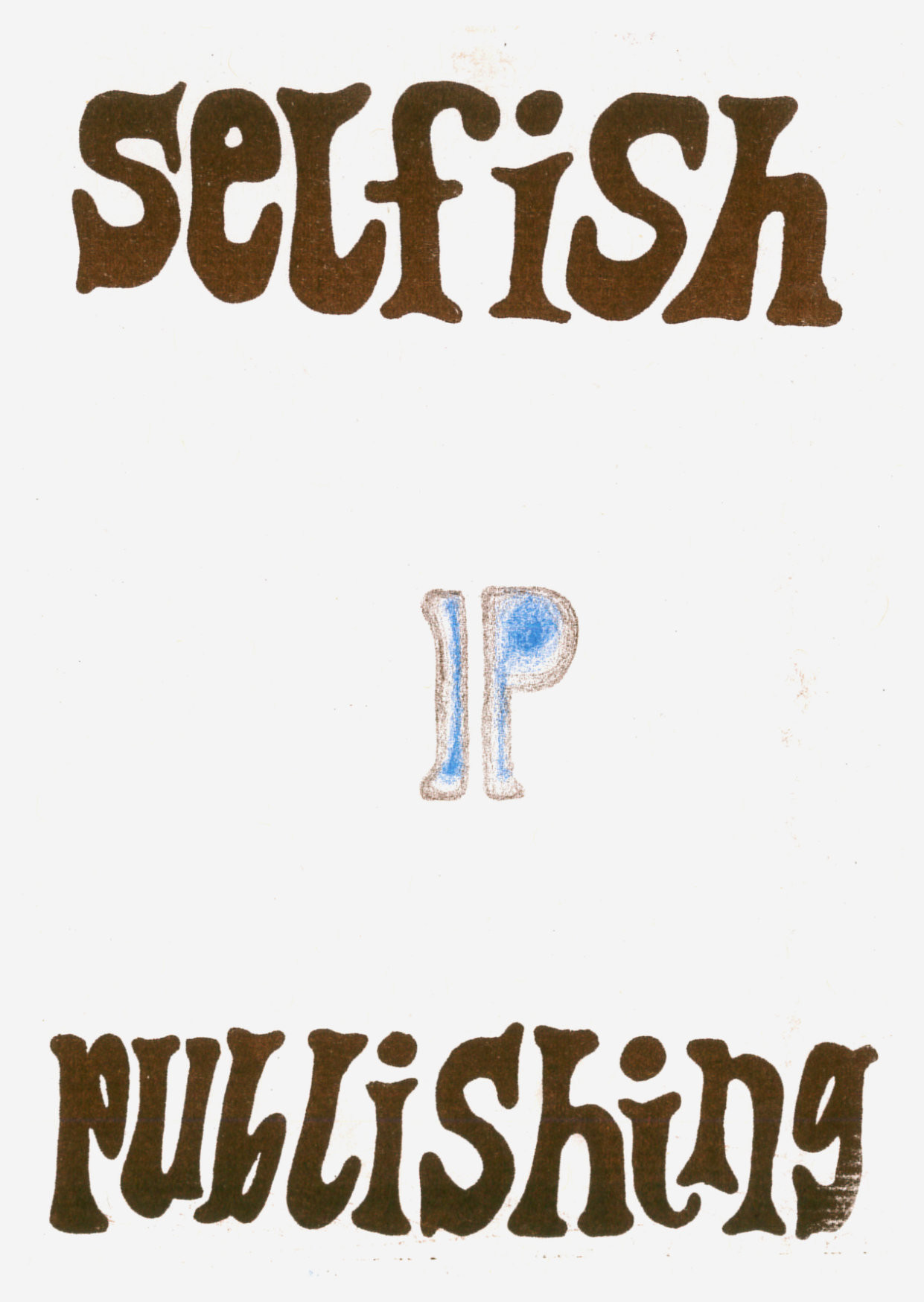 hand lettered comic title “selfish publishing” and a paragraph symbol.